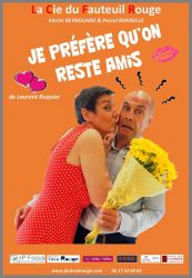 « Je préfère qu'on reste amis », par La Compagnie du Fauteuil Rouge (affiche)